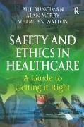 Safety and Ethics in Healthcare