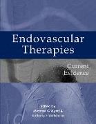 Endovascular Therapies: Current Evidence