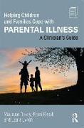 Helping Children and Families Cope with Parental Illness