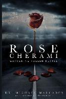 Rose Cherami: Gathering Fallen Petals