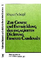 Zur Genese und Entwicklung der engagierten Dichtung Ernesto Cardenals