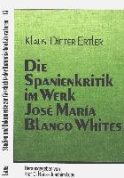 Die Spanienkritik im Werk José María Blanco Whites