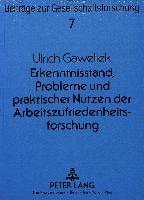 Erkenntnisstand, Probleme und praktischer Nutzen der Arbeitszufriedenheitsforschung