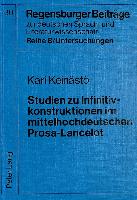 Studien zu Infinitivkonstruktionen im mittelhochdeutschen Prosa-Lancelot