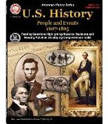 U.S. History, Grades 6 - 12: People and Events 1607-1865