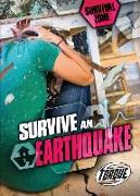 SURVIVE AN EARTHQUAKE