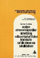 Analyse adressatengemäßer Umsetzung volkswirtschaftlicher Lehrinhalte auf die Ebene von Schulbüchern