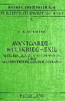 Avantgarde - Weltkrieg - Exil