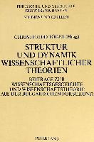 Struktur und Dynamik wissenschaftlicher Theorien