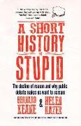 SHORT HIST OF STUPID