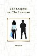 The Shopgirl vs. the Lawman
