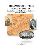 The Ambush of the Isaac P. Smith, Family Ties and the Battle on the Stono, January 30, 1863