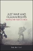 JUST WAR & HUMAN RIGHTS