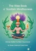 The Wee Book O'Scottish Mindfooness