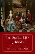 The Social Life of Books: Reading Together in the Eighteenth-Century Home