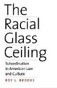 The Racial Glass Ceiling