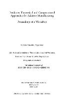 Predictive Theoretical and Computational Approaches for Additive Manufacturing: Proceedings of a Workshop
