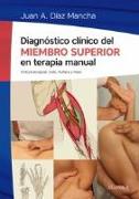 Diagnóstico clínico del miembro superior en terapia manual