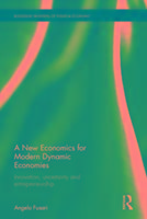 A New Economics for Modern Dynamic Economies