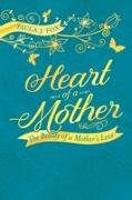 Heart of a Mother