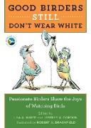 Good Birders Still Don't Wear White