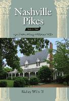 Nashville Pikes, Volume 2: 150 Years Along the Hillsboro Pike