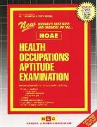 Health Occupations Aptitude Examination (Hoae), Volume 98