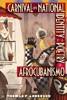 Carnival and National Identity in the Poetry of Afrocubanismo
