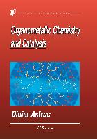 Organometallic Chemistry and Catalysis