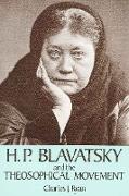 H P Blavatsky & the Theosophical Movement