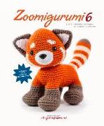 Zoomigurumi 6: 15 Cute Amigurumi Patterns by 15 Great Designers