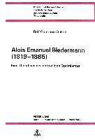 Alois Emanuel Biedermann (1819-1885): Eine Theodicee Des Gottseligen Optimismus