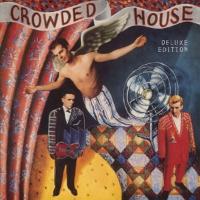 Crowded House (Deluxe Edt.)