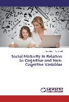 Social Maturity in Relation to Cognitive and Non-Cognitive Variables