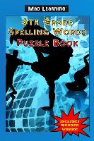 Mad Learning: 6th Grade Spelling Words Puzzle Book