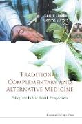 TRADITIONAL, COMPLEMENTARY AND ALTERNATIVE MEDICINE