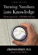 Turning Numbers Into Knowledge: Mastering the Art of Problem Solving