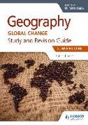 Geography for the IB Diploma Study and Revision Guide SL and HL Core