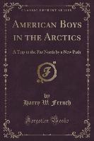 American Boys in the Arctics