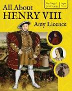 All About Henry VIII