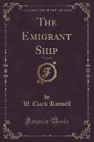 The Emigrant Ship, Vol. 2 of 3 (Classic Reprint)