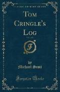 Tom Cringle's Log, Vol. 1 of 2 (Classic Reprint)