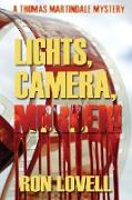 Lights, Camera, Murder!: A Thomas Martindale Mystery