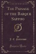 The Passage of the Barque Sappho (Classic Reprint)