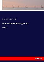 Dramaturgische Fragmente