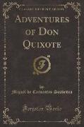 Adventures of Don Quixote (Classic Reprint)