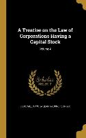 TREATISE ON THE LAW OF CORPORA