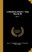 MANDARIN PRIMER = YING HUA HE