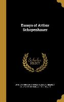 ESSAYS OF ARTHUR SCHOPENHAUER