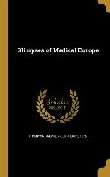 GLIMPSES OF MEDICAL EUROPE